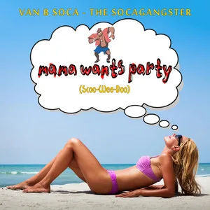 Mama Wants Party (Scoo-Wee-Doo) cover art